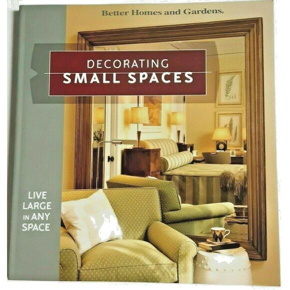 Decorating Small Spaces Live Large in Any Space Better Homes & Gardens VTG Book - Picture 6 of 6